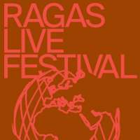 Ragas Live Festival